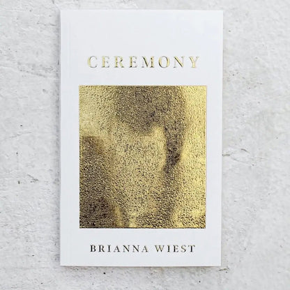 ‘Ceremony’ By Brianna Wiest - EcoLuxe Furnishings